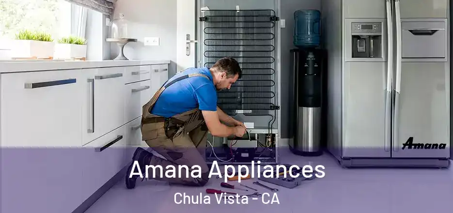 Amana Appliances Chula Vista - CA