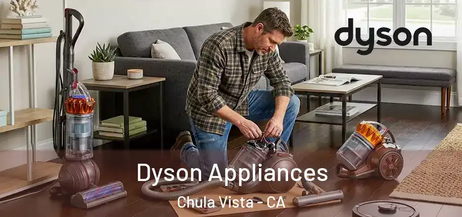  Dyson Appliances Chula Vista - CA