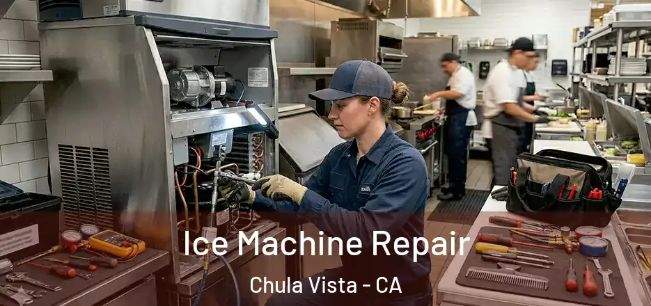  Ice Machine Repair Chula Vista - CA