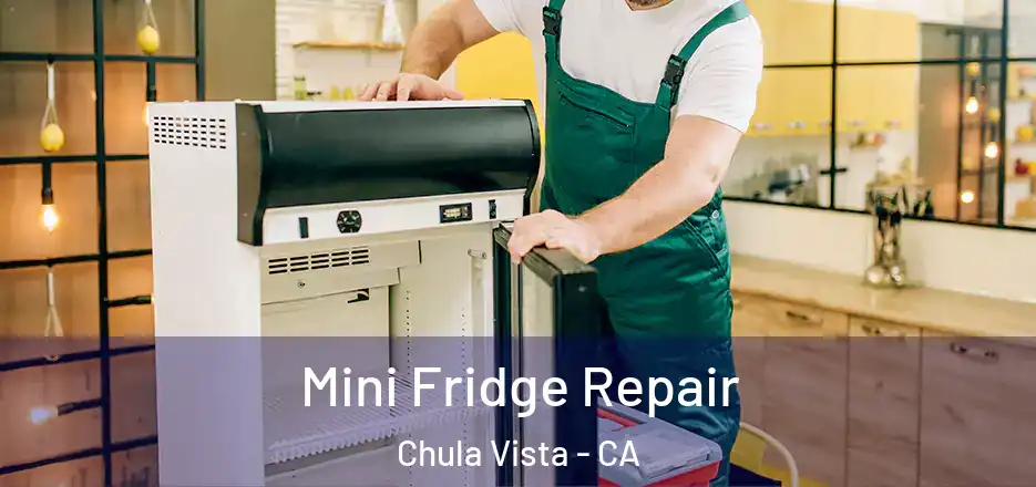  Mini Fridge Repair Chula Vista - CA
